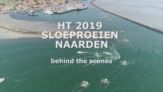 Video HT2019 Harlingen  Terschelling Sloeproeien Naarden Behind de Scenes [upl. by Chere]