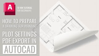 How to Print Drawings in AutoCAD Tutorial  Plot Settings amp PDF Export Tips AutoCAD for Beginners [upl. by Scrivens]