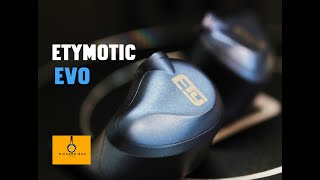 Etymotic Evo Review [upl. by Purdy]