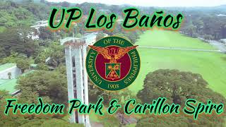 University of the Philippines Los Baños  UPLB Freedom Park and Carillon Tower  Aerial Drone Shots [upl. by Eninnej787]