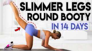 SLIM LEGS and ROUND BOOTY in 14 Days  10 minute Home Workout [upl. by Akimit]