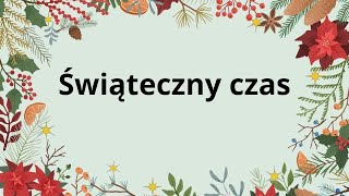 ŚWIĄTECZNY CZAS  Nowa świąteczna piosenka dla dzieci  Trelikowo  Piosenki dla dzieci [upl. by Aidua]