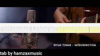 Estas Tonne Introspection Simplified Tab [upl. by Soni]