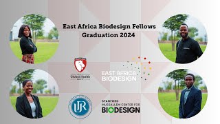 East Africa Biodesign Fellows Graduation 2024 [upl. by Donoho]