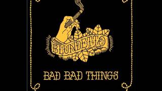 Blundetto  Bad Bad Things 2010 Full Album [upl. by Nesyrb73]