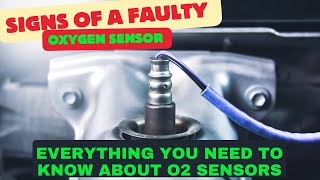 Signs Of A faulty Oxygen Sensor Bad o2 Sensor Symptoms [upl. by Yrrep367]