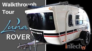 2020 Luna Rover Teardrop Trailer by InTech RV  Walkthrough Tour [upl. by Ibbob]