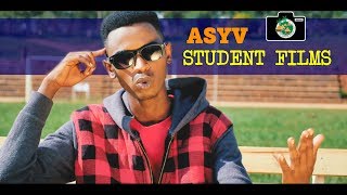 ASYV STUDENT FILMS Ntirirarenga Music Video [upl. by Friede7]