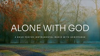 Alone with God Instrumental Worship amp Prayer Music With Scriptures [upl. by Ylesara64]