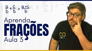 Aprenda Frações para Concursos Públicos  Aula 3 [upl. by Bridget]