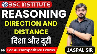 Direction and Distance  दिशा और दूरी  Class 1  Reasoning Trick  Reasoning by Jaspal Sir [upl. by Rushing]