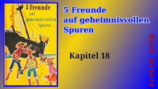 Enid Blyton  5 Freunde auf geheimnisvollen Spuren  Hörspiel 19 Kapitel [upl. by Ardnoyek]