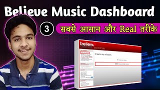 Believe Music Dashboard Kaise Len  How to Get Believe Music Backstage Dashboard Music Distribution [upl. by Hufnagel383]