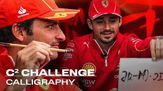 C² Challenge  Calligraphy Class with Charles Leclerc amp Carlos Sainz [upl. by Eelime]