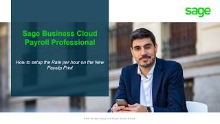 Sage Business Cloud Payroll Professional How to setup the rate per hour to the New Payslip Print [upl. by Mis]