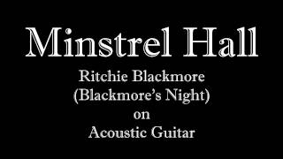 Minstrel Hall на гитаре  Ritchie Blackmore Blackmore’s Night [upl. by Noned]