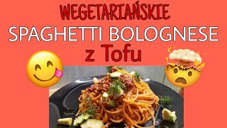 🍝WEGETARIAŃSKIE SPAGHETTI BOLOGNESE Z TOFUSzybki przepis w 5 minut [upl. by Els986]