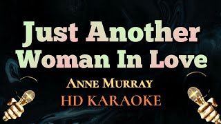 Just Another Woman In Love  Anne Murray HD Karaoke [upl. by Vedetta]