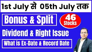 46 bonus amp split I bonus share latest news I bonus share I June Bonus list I July Dividend stocks [upl. by Elsi]