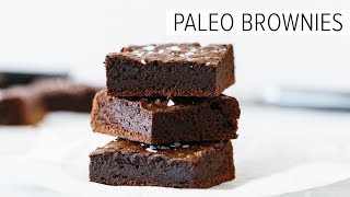 PALEO BROWNIES  fudgy dairyfree amp glutenfree brownies [upl. by Grous169]