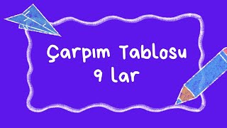 Çarpım Tablosu 9 lar [upl. by Eatnoj]