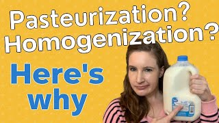 Ever wonder why milk is pasteurized and homogenized [upl. by Piegari239]