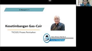 TK3101 Proses Pemisahan 17 AbsorpsiKesetimbangan Gas Cair [upl. by Ahsal849]