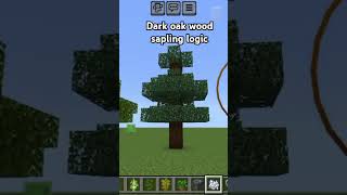 Dark oak sapling logic [upl. by Vivl]