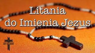 Litania do Imienia Jezus [upl. by Franzoni]