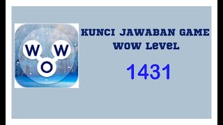 kunci jawaban game Wow Level 1431  Wow permainan [upl. by Briscoe258]