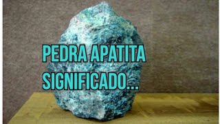 significado da pedra apatita [upl. by Neelrak]