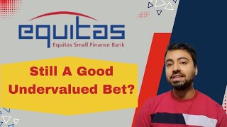 Is Equitas Still A Good Undervalued Bet  Equitas Small Finance Bank Stock Analysis  Equitas Q3 [upl. by Pierce]