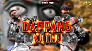 Local Dappang Kuthu Bass Mix Version  Dj Love Rajesh  Thappu Melam Remix  Top Hits [upl. by Percival]