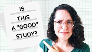 HOW TO READ and ANALYZE A RESEARCH STUDY  The Basics  What Makes A Research Study quotGoodquot [upl. by Pass652]