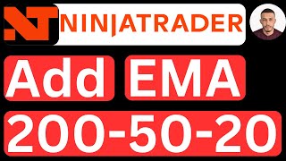 How to Add 200 50 and 20 EMA on NinjaTrader 8  Easy to Follow [upl. by Nalra]