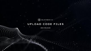 Upload Code File with BLACKBOX AI programming code blackbox softwaredevelopment coding ai [upl. by Kristan]