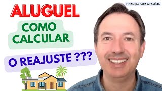 ALUGUEL Como calcular o REAJUSTE Veja como é o cálculo do reajuste do seu aluguel [upl. by Domineca]