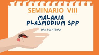 SEMINARIO MALARIA Dra Pocaterra [upl. by Raseac221]