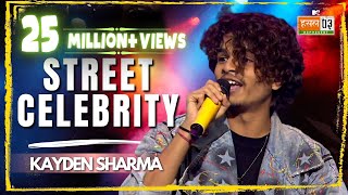 Street Celebrity  Kayden Sharma  MTV Hustle 03 REPRESENT [upl. by Xenos]