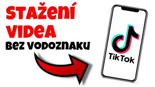 Jak stáhnout video z TikToku bez vodoznaku [upl. by Noivax74]