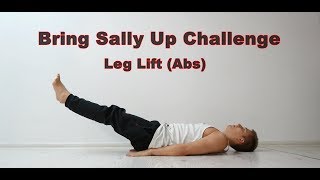 Bring Sally Up Challenge Leg Lift Abs [upl. by Doroteya902]