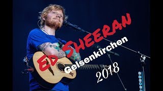 Ed Sheeran Live  Veltins Arena Gelsenkirchen GERMANY 2272018 Nearly Complete Concert  FHD 1080 [upl. by Burney]