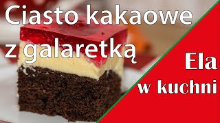 Ciasto kakaowe z galaretką [upl. by Carmina]