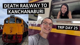 BANGKOK TO KANCHANABURI  Night Market DEATH RAILWAY [upl. by Aneem]