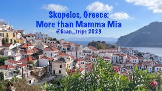 Skopelos Greece More Than Mamma Mia [upl. by Stalker670]