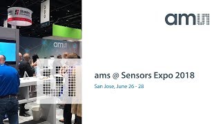 ams  Sensors Expo 2018 [upl. by Arraik445]