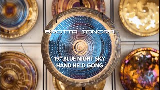 Grotta Sonora  19quot Blue Night Sky Hand Held Gong  G 105 Hz [upl. by Oaks]