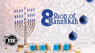 8 Shots of Hanukkah  Drink Of The Week [upl. by Nomla]