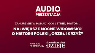 Największe nocne widowisko o historii Polski quotOrzeł i Krzyżquot AUDIOPREZENTACJA [upl. by Annecorinne]