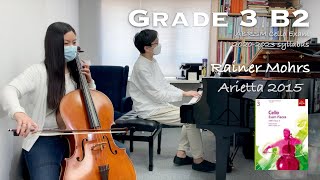 Grade 3 B2  Rainer Mohrs  Arietta 2015  ABRSM Cello Exam 20202023  Holly Yip 🎻 amp Stephen Fung 🎹 [upl. by Lleryt248]